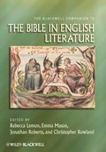 Blackwell Companion to the Bible in English Literature