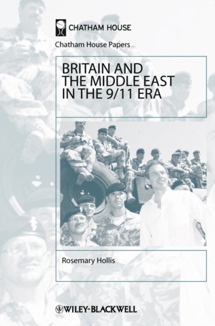 Rosemary Hollis - Britain and the Middle East in the 9/11 Era, E-bok