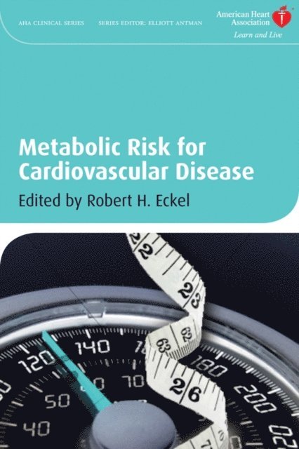 Robert H. Eckel - Metabolic Risk for Cardiovascular Disease, E-bok
