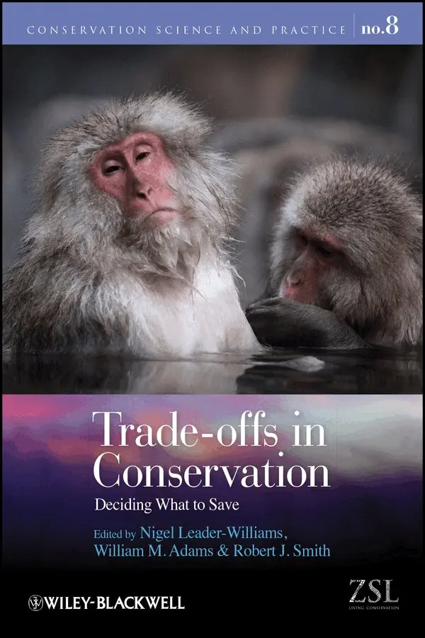 Nigel Leader-Williams, William M. Adams, Robert J. Smith - Trade–offs in Conservation. Tillgänglighet: Tillfälligt slut