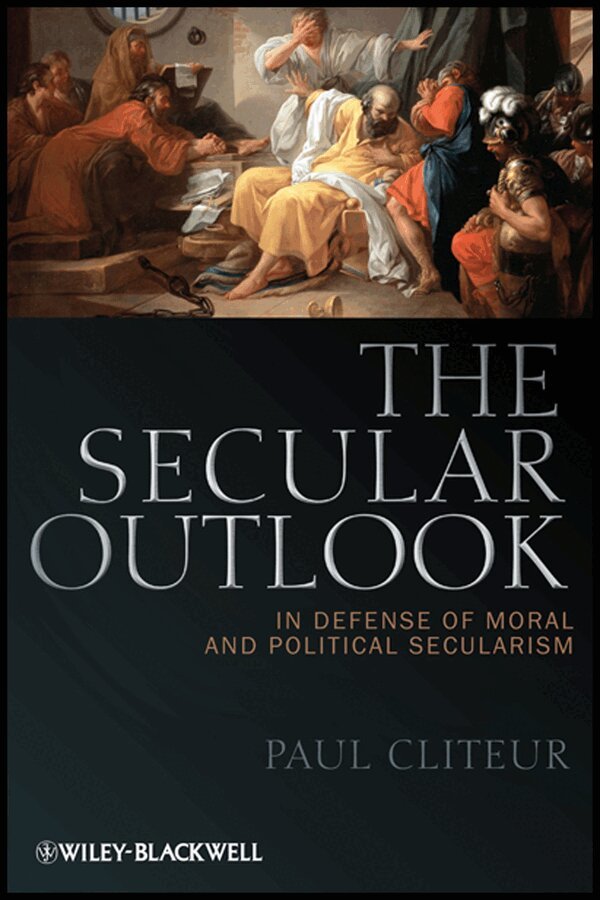 Paul Cliteur - Secular Outlook – In Defense of Moral and Political Secularism. Tillgänglighet: Tillfälligt slut