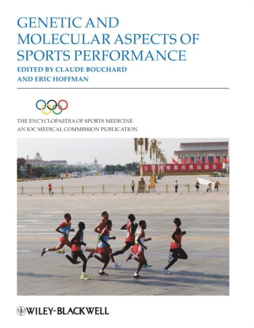 Eric P. Hoffman, Claude Bouchard - Encyclopaedia of Sports Medicine, Genetic and Molecular Aspects of Sports Performance, E-bok
