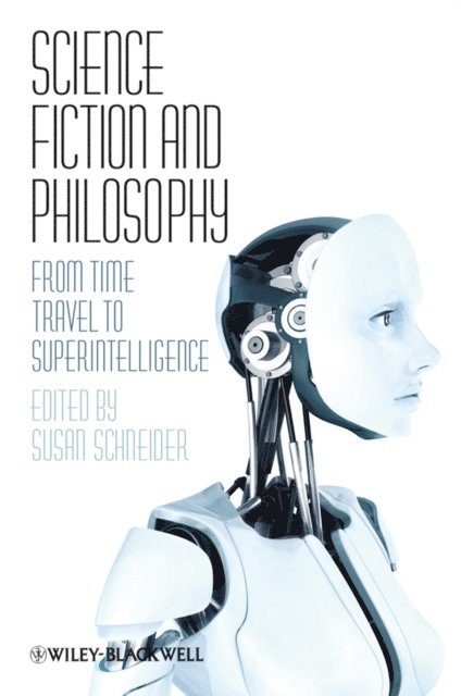 Susan Schneider - Science Fiction and Philosophy, E-bok