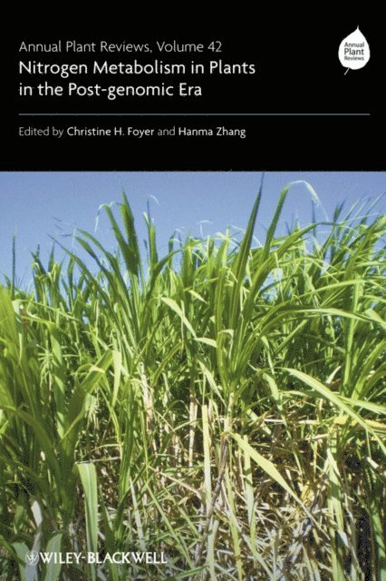 Hanma Zhang, Christine Foyer - Annual Plant Reviews, Nitrogen Metabolism in Plants in the Post-genomic Era, E-bok
