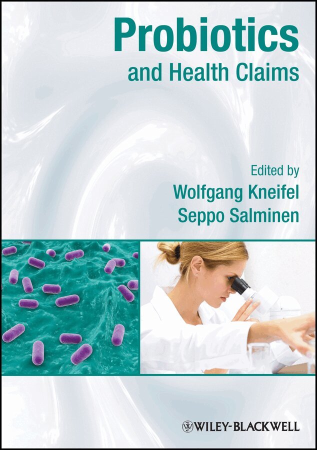W Kneifel, Wolfgang Kneifel, Seppo Salminen - Probiotics and Health Claims. Tillgänglighet: Tillfälligt slut