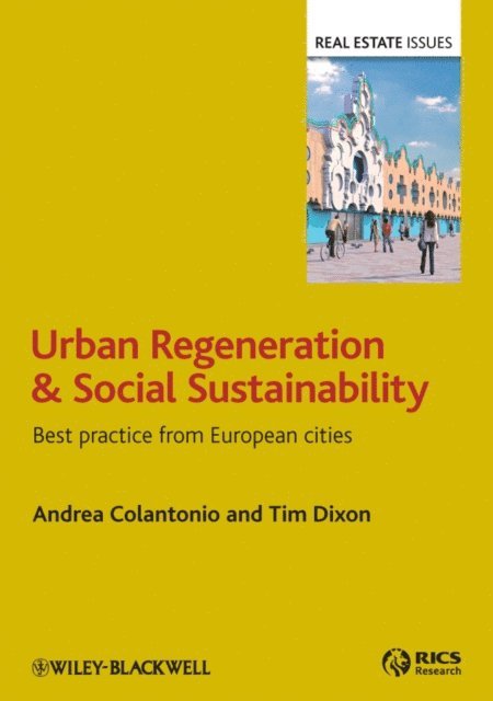 Tim Dixon, Andrea Colantonio - Urban Regeneration and Social Sustainability, E-bok