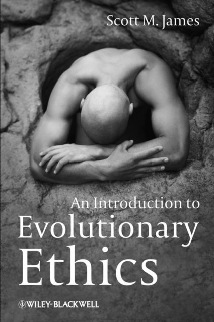 Scott M. James - Introduction to Evolutionary Ethics, E-bok