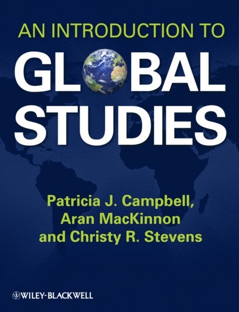 Christy R. Stevens, Aran MacKinnon, Patricia J. Campbell - Introduction to Global Studies, E-bok