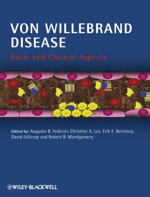 Robert R. Montgomery, David Lillicrap, Erik E. Berntorp, Christine A. Lee, Augusto B. Federici - Von Willebrand Disease, E-bok