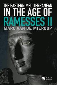 Eastern Mediterranean in the Age of Ramesses II