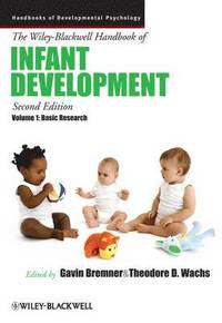 The Wiley-Blackwell Handbook of Infant Development, Volume 1