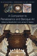 Companion to Renaissance and Baroque Art