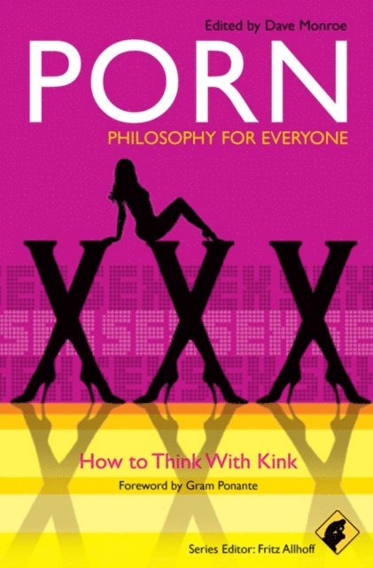 Dave Monroe - Porn - Philosophy for Everyone, E-bok