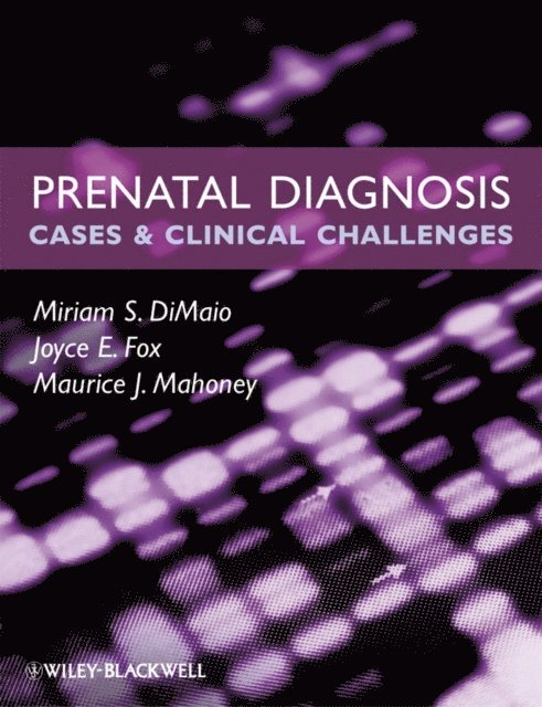 Maurice J. Mahoney, Joyce E. Fox, Miriam S. DiMaio - Prenatal Diagnosis, E-bok. Tillgänglighet: Lägg i varukorg