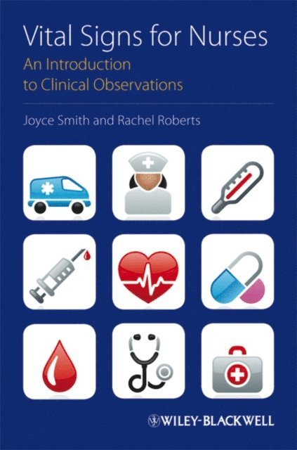 Rachel Roberts, Joyce Smith - Vital Signs for Nurses, E-bok