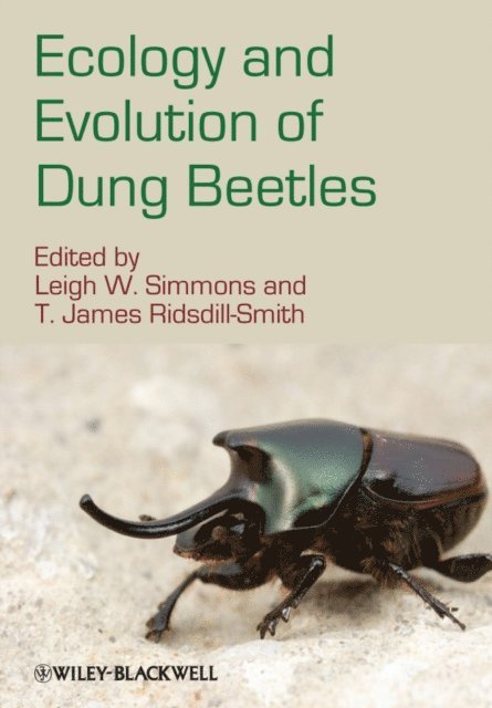 T. James Ridsdill-Smith, Leigh W. Simmons - Ecology and Evolution of Dung Beetles, E-bok