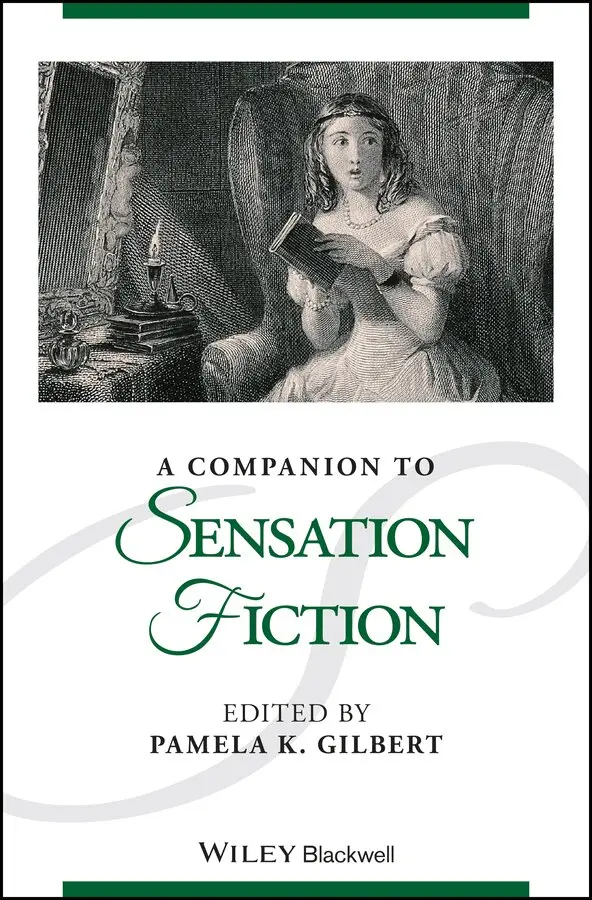 Pamela K. Gilbert - Companion to Sensation Fiction. Tillgänglighet: Tillfälligt slut