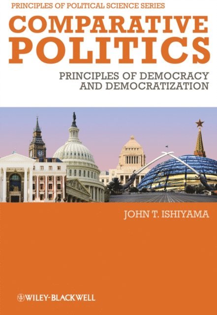 John T. Ishiyama - Comparative Politics, E-bok