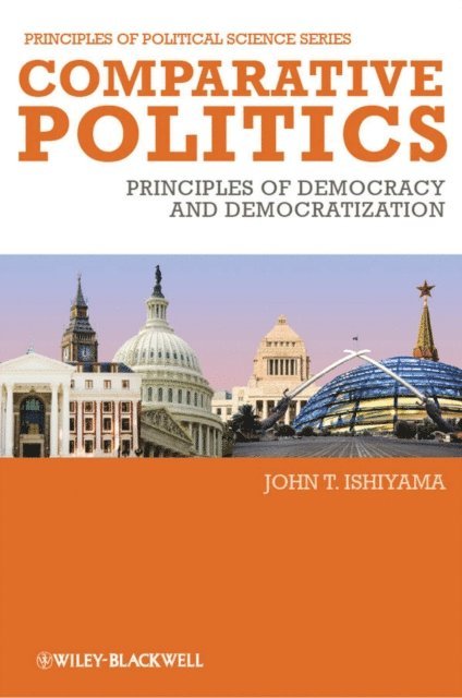 John T. Ishiyama - Comparative Politics, E-bok