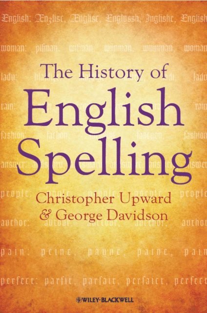 George Davidson, Christopher Upward - History of English Spelling, E-bok