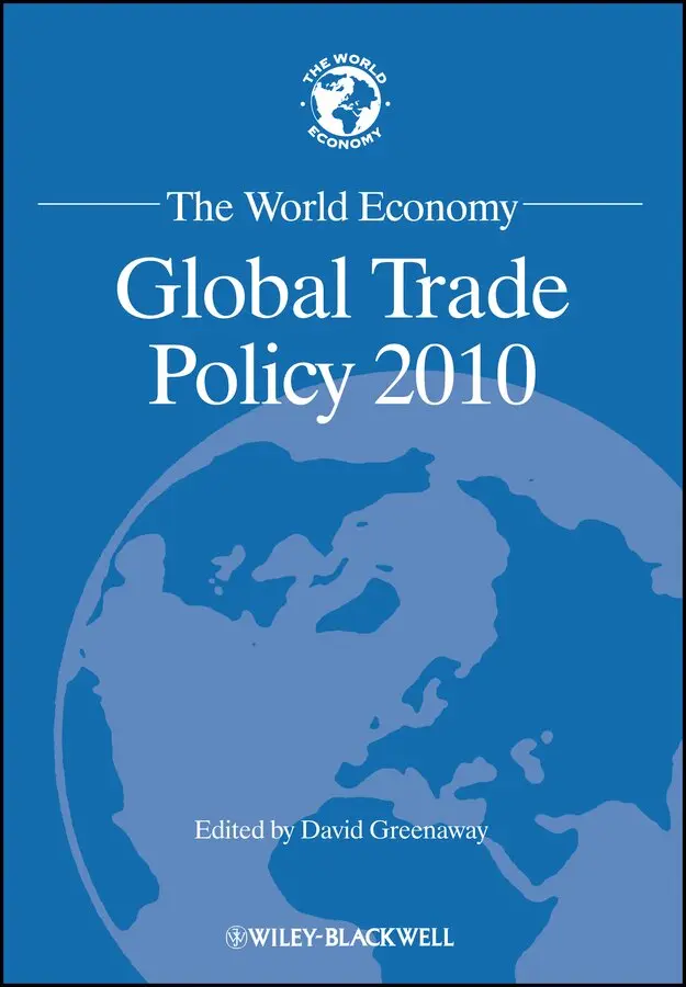 D Greenaway - World Economy – Global Trade Policy 2010. Tillgänglighet: Tillfälligt slut