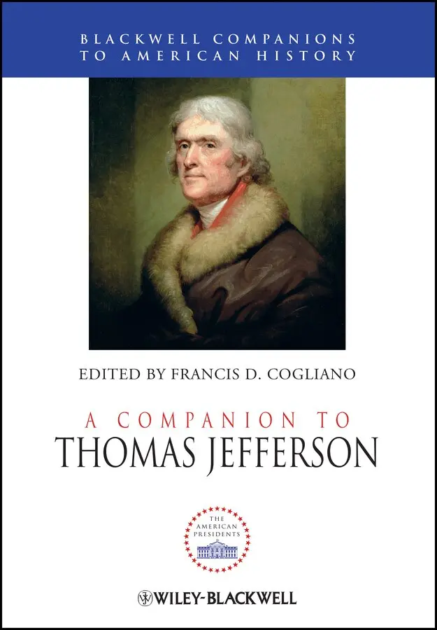 Francis D. Cogliano - Companion to Thomas Jefferson. Tillgänglighet: Tillfälligt slut
