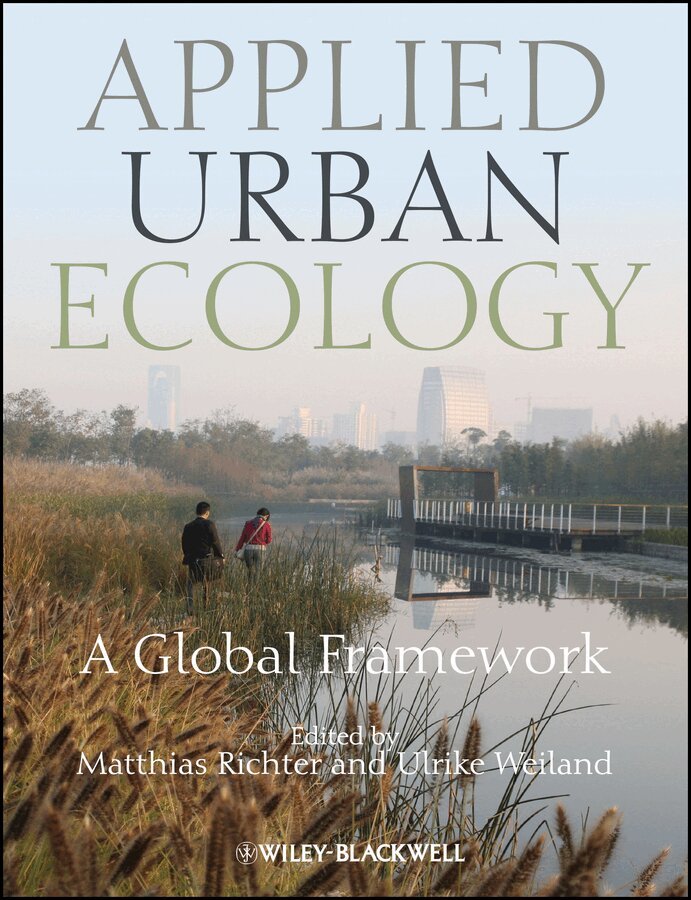 Matthias Richter, Ulrike Weiland - Applied Urban Ecology – a global framework. Tillgänglighet: Tillfälligt slut