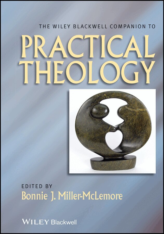 Bonnie J. Miller-McLemore - Wiley–Blackwell Companion to Practical Theology. Tillgänglighet: Tillfälligt slut