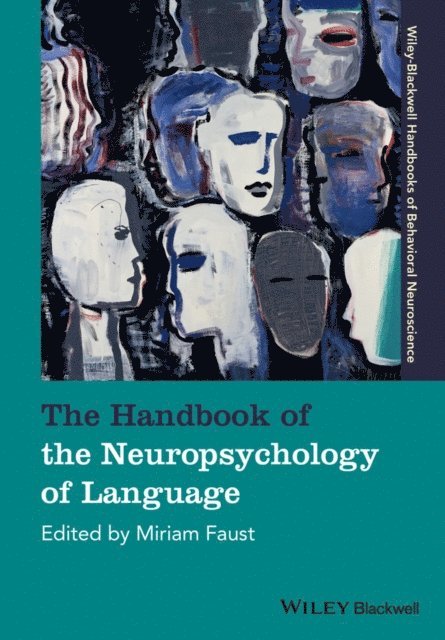 Miriam Faust - Handbook of the Neuropsychology of Language, E-bok
