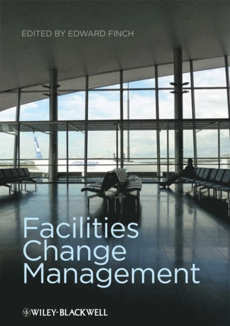 Edward Finch - Facilities Change Management, E-bok