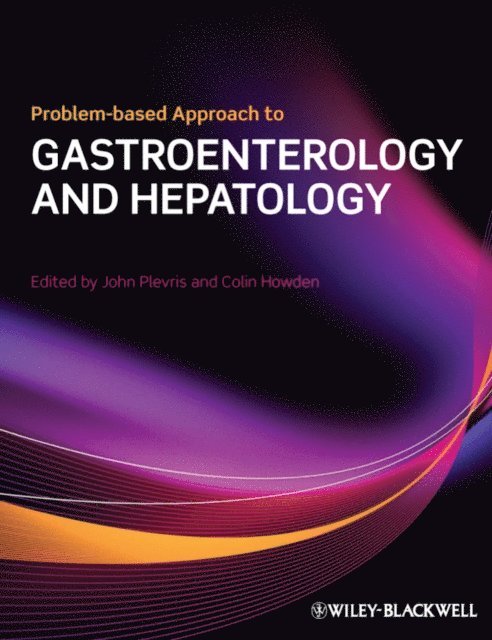 Colin Howden, John N. Plevris - Problem-based Approach to Gastroenterology and Hepatology, E-bok