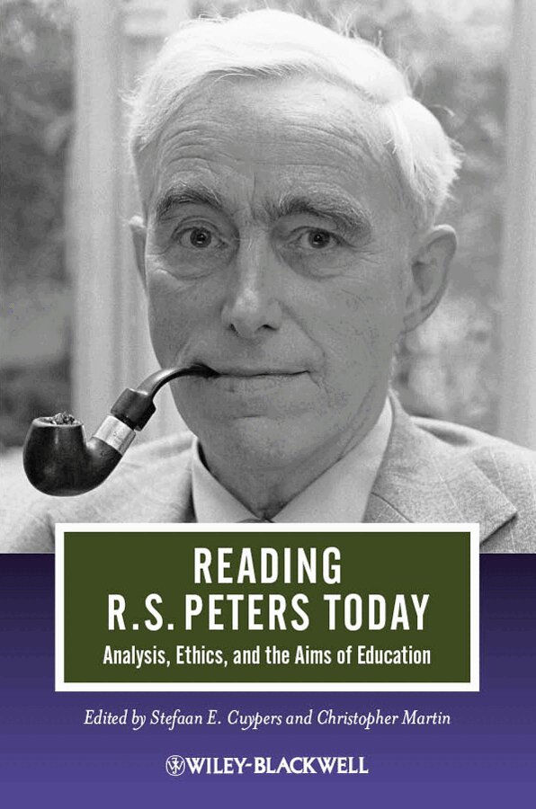 Stefaan E. Cuypers, Christopher Martin - Reading R. S. Peters Today, E-bok