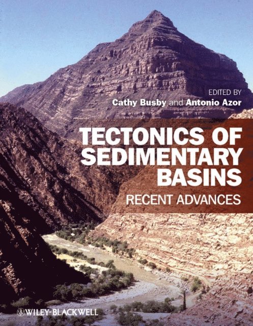 Antonio Azor P rez, Cathy Busby - Tectonics of Sedimentary Basins, E-bok