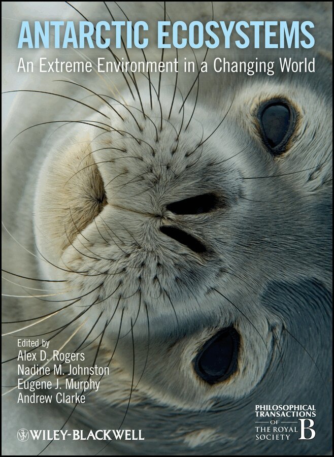 Alex D. Rogers, Nadine M. Johnston, Eugene J. Murphy, Andrew Clarke - Antarctic Ecosystems – An Extreme Environment in a Changing World. Tillgänglighet: Tillfälligt slut