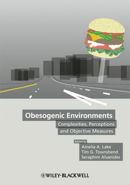 Seraphim Alvanides, Tim G. Townshend, Amelia Lake - Obesogenic Environments, E-bok. Tillgänglighet: Lägg i varukorg