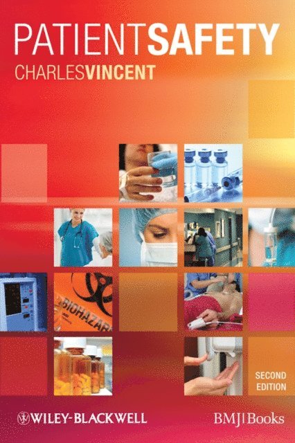 Charles Vincent - Patient Safety, E-bok