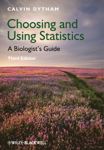 Calvin Dytham - Choosing and Using Statistics, E-bok