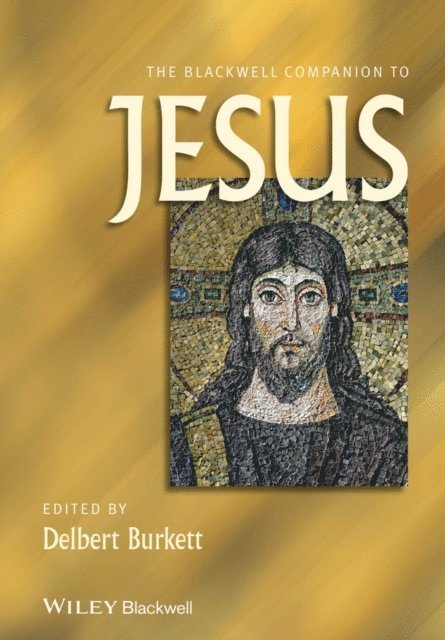 Delbert Burkett - Blackwell Companion to Jesus, E-bok
