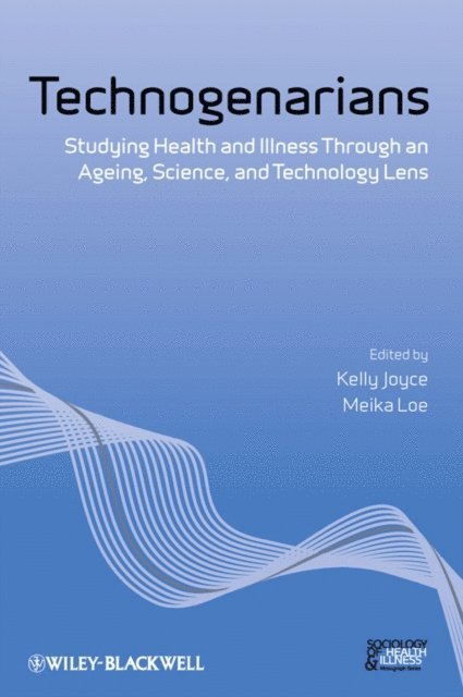 Meika Loe, Kelly Joyce - Technogenarians, E-bok