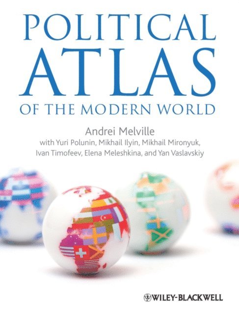 Yan Vaslavskiy, Elena Meleshkina, Ivan Timofeev, Mikhail Mironyuk, Mikhail Ilyin, Yuri Polunin, Andrei Melville - Political Atlas of the Modern World, E-bok