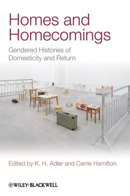 Carrie Hamilton, K. H. Adler - Homes and Homecomings, E-bok