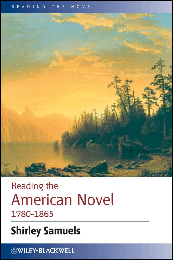 Shirley Samuels - Reading the American Novel 1780–1865. Tillgänglighet: Tillfälligt slut