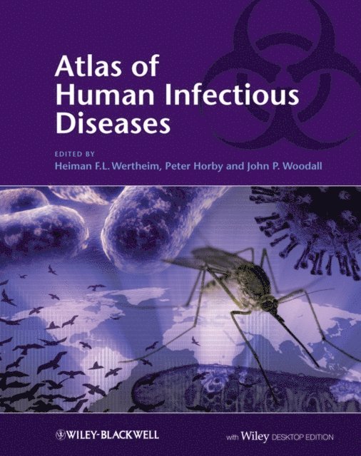John P. Woodall, Peter Horby, Heiman F. L. Wertheim - Atlas of Human Infectious Diseases, E-bok