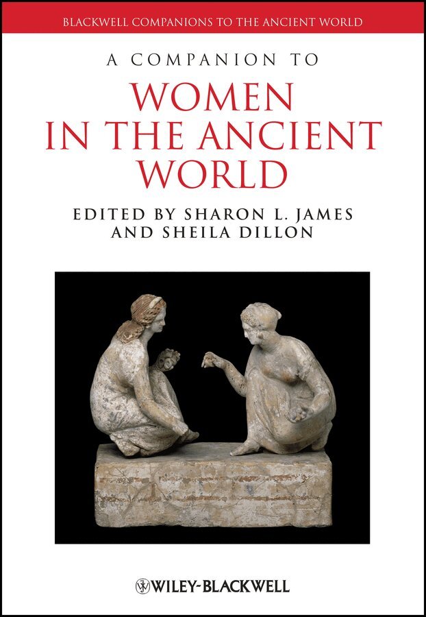 Sharon L. James, Sheila Dillon - Companion to Women in the Ancient World. Tillgänglighet: Tillfälligt slut