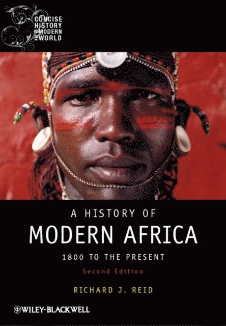 Richard J. Reid - History of Modern Africa, E-bok