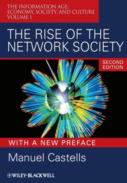 Manuel Castells - Rise of the Network Society, E-bok