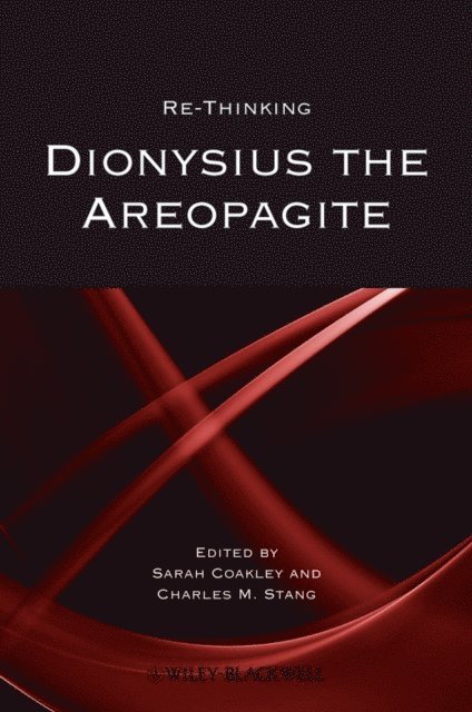 Charles M. Stang, Sarah Coakley - Re-thinking Dionysius the Areopagite, E-bok
