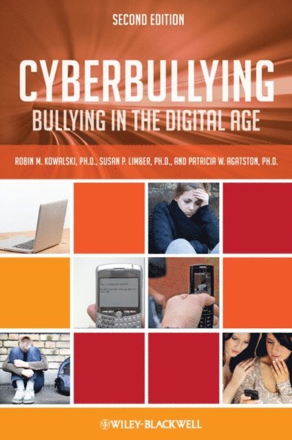 Patricia W. Agatston, Susan P. Limber, Robin M. Kowalski - Cyberbullying, E-bok
