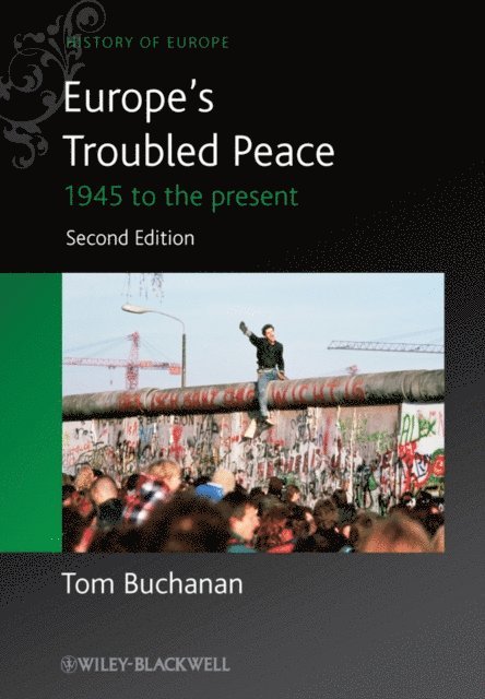 Tom Buchanan - Europe's Troubled Peace, E-bok