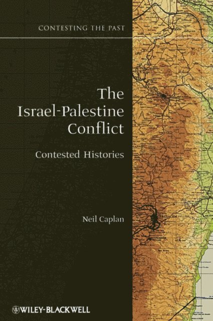 Neil Caplan - Israel-Palestine Conflict, E-bok